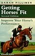 Getting Horses Fit: Improve Your Horse's Performance