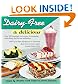 Dairy-Free and Delicious