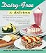 Dairy-Free and Delicious