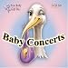 Search : Baby Concerts New Baby Gift Box (3-CD Box Set)