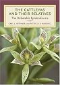 The Cattleyas and Their Relatives: The Debatable Epidendrums