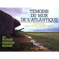 Les t�moins du mur de l'Atlantique