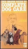 Guide to Complete Dog Care [A CBS/Fox Video Learning Experience]