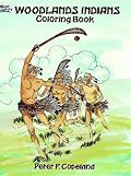 Woodlands Indians Coloring Book (Dover Coloring Books)