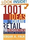 1001 Ideas to Create Retail Excitement, Revised Edition (2003)