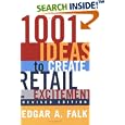 1001 Ideas to Create Retail Excitement, Revised Edition (2003) by  Edgar A. Falk