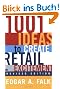 1001 Ideas to Create Retail Excitement: (Revised & Updated)