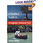 Click here to buy A Paddler's Guide to Everglades National Park by JOHNNY MOLLOY.