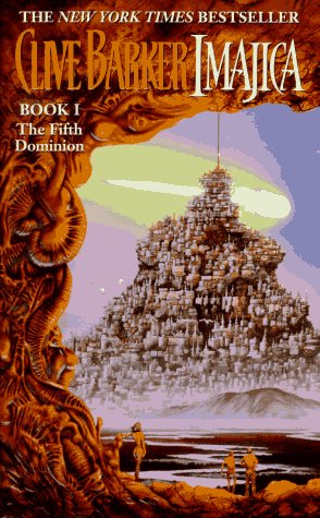 Imajica: The Fifth Dominion I