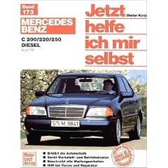 Mercedes-Benz C-Klasse Diesel (W 202) (Jetzt helfe ich mir selbst)