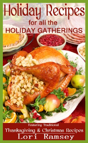 Holiday Recipes for all the Holiday Gatherings cover