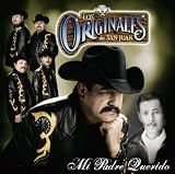 Los Originales De San Juan Mi Padre Querido