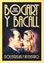 Bogart & Bacall: Dos Estrellas Y Un Destino/ Two Stars and One Destiny (Spanish Edition)