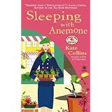 Sleeping With Anemone: A Flower Shop Mystery