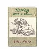 Fishing with a Worm