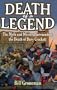 Death of a Legend: The Myth and Mystery Surrounding the Death of Davy Crockett