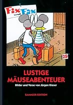 Fix und Fax. Lustige M&auml;useabenteuer: BD 25