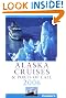 Frommer's Alaska Cruises & Ports of Call 2006