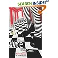 The Annotated Alice: "Alice's Adventures in Wonderland" AND "Through the Looking Glass"