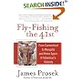 Fly-Fishing the 41st: From Connecticut to Mongolia and Home Again: A Fisherman's Odyssey