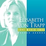 Love Never Ends: Sacred Sounds