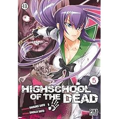 Highschool of the Dead, Tome 5 :