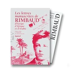 Les Lettres manuscrites de Rimbaud, d'Europe, d'Afrique et d'Arabie, coffret (4 volumes)