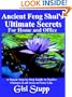 Ancient Feng Shui's Ultimate Secrets For Home and Office