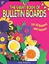 Giant Book of Bulletin Boards for All Reasons and Seasons (Giant Book of Bulletin Boards)