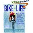 Bike for Life: How to Ride to 100 by  Roy M. Wallack and Bill Katovsky