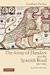 The Army of Flanders and the Spanish Road, 1567-1659: The Logistics of Spanish Victory and Defeat in the Low Countries' Wars (Cambridge Studies in Early Modern History)