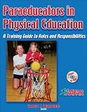 A Paraeducators in PE: Training Gd to Roles & Responsibilities