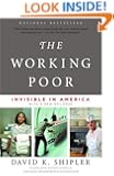The Working Poor: Invisible in America