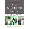 The Working Poor: Invisible in America