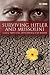 Surviving Hitler and Mussolini: Daily Life in Occupied Europe (Occupation in Europe Series)