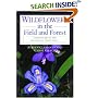 Wildflowers in the Field and Forest: A Field Guide to the Northeastern United States (Jeffrey Glassberg Field Guide Series)
