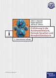Einführung in die Automatentheorie, Formale Sprachen und Komplexitätstheorie