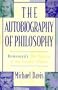 The Autobiography of Philosophy