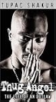 Tupac Shakur:Thug Angel:Life O