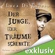 Der Junge, der Tr�ume schenkte