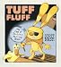 Tuff Fluff: The Case of Duckie's Missing Brain