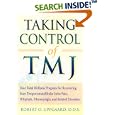 Taking Control of Tmj: Your Total Wellness Program for Recovering from Tempromandibular Joint Pain, Whiplash,... by  Robert O. Uppgaard