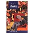 England, 1868-1914: The Age of Urban Democracy (A History of England)
