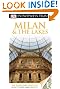 DK Eyewitness Travel Guide: Milan & the Lakes