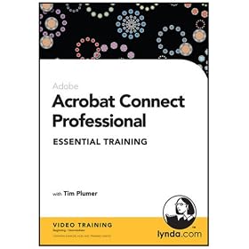 Acrobat Connect Professional Essential Training (PC/Mac)