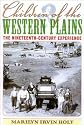 Children of the Western Plains: The Nineteenth-Century Experience (American Childhoods)