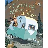 ACampingSpreeWithMr.Magee