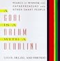 A Goal is a Dream with a Deadline: Extraordinary Wisdom for Entrepreneurs, Managers, and Other Smart People