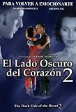 DVD : El Lado Oscuro del Corazon 2