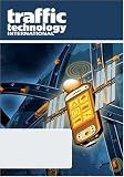 Traffic Technology International - Incls Supplement & Annual